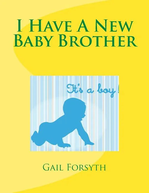 I Have A New Baby Brother - Paperback