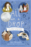 All in a Drop: How Antony Van Leeuwenhoek Discovered an Invisible World - Paperback