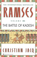 Ramses: The Battle of Kadesh - Volume III - Paperback
