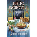 Public Anchovy #1: A Deep Dish Mystery - Paperback
