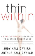Thin Within: A Grace-Oriented Approach to Lasting Weight Loss - Paperback