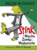 Stink Y La Marcha Zombi a la Medianoche / Stink and the Midnight Zombie Walk - Paperback