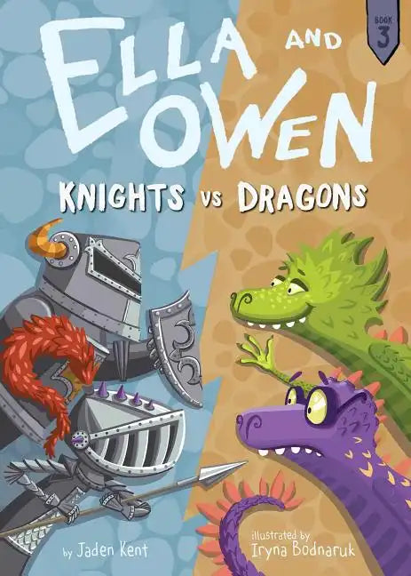 Ella and Owen 3: Knights vs. Dragons - Paperback