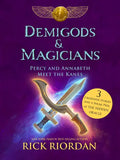 Demigods & Magicians: Percy and Annabeth Meet the Kanes - Hardcover