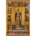 The Arabic Version of the Passion of St. Catherine of Alexandria - Paperback