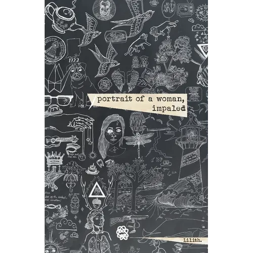 Portrait of a Woman, Impaled: The Kintsugi Poems: Vol I - Paperback