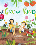 Grow Kind - Hardcover