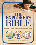 Explorer's Bible, Vol 2: From Sinai to the Nation of Israel - Paperback