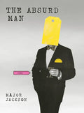 The Absurd Man: Poems - Hardcover