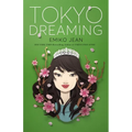 Tokyo Dreaming - Paperback