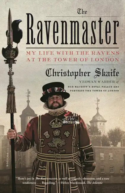 The Ravenmaster: My Life with the Ravens at the Tower of London - Paperback