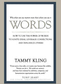 Words: How to Use the Power of Words to Ignite Ideas, Leverage Connections, and Influence Others - Paperback