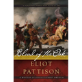 Blood of the Oak: A Mystery of Revolutionary America - Paperback