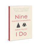 Nine Essential Conversations Before You Say I Do - Paperback