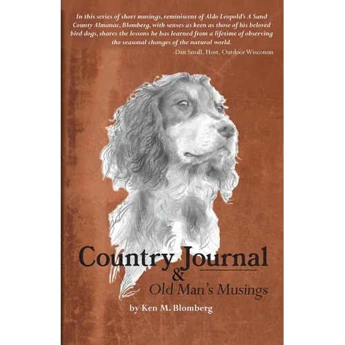 Country Journal and Old Man's Musings - Paperback