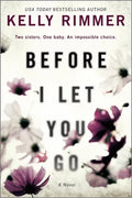 Before I Let You Go - Paperback