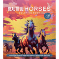 Beautiful Horses Coloring Book: Color Your Favorites, from Wild Ponies to Magnificent Clydesdales - Paperback