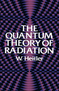 The Quantum Theory of Radiation: Third Edition - Paperback