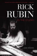 Rick Rubin: In the Studio - Paperback