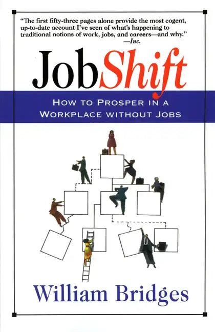 Jobshift: How to Prosper in a Workplace Without Jobs - Paperback
