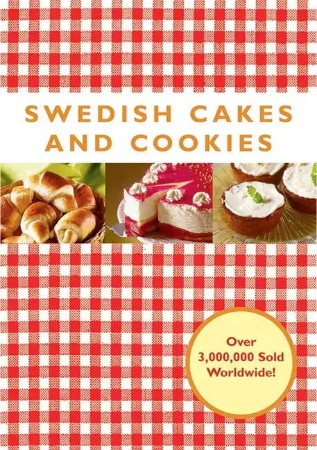 Swedish Cakes and Cookies - Hardcover
