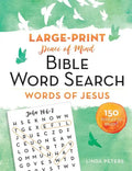 Peace of Mind Bible Word Search: Words of Jesus: 150 Puzzles to Enjoy! - Paperback