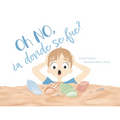 Oh NO, ¿a donde se fue? - Paperback