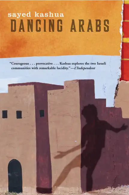Dancing Arabs - Paperback