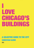 I Love Chicago Buildings - Paperback