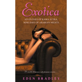 Exotica: Seven Days of Kama Sutra, Nine Days of Arabian Nights - Paperback