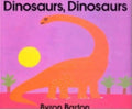 Dinosaurs, Dinosaurs - Hardcover