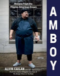 Amboy: Recipes from the Filipino-American Dream - Hardcover