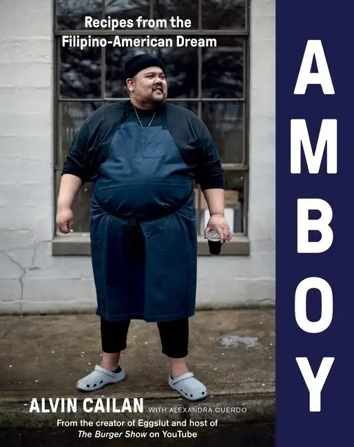 Amboy: Recipes from the Filipino-American Dream - Hardcover