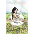 The Shed: A Story of Love and Sacrifice - Hardcover