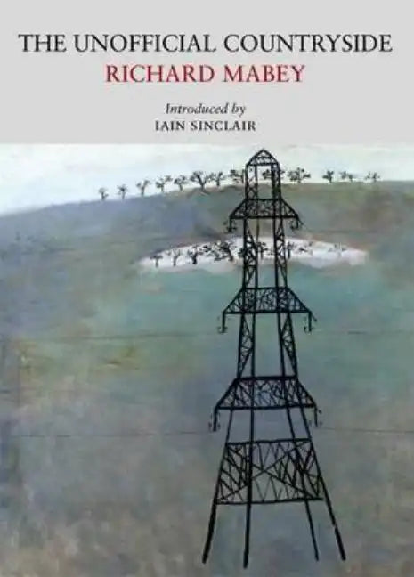 The Unofficial Countryside - Paperback