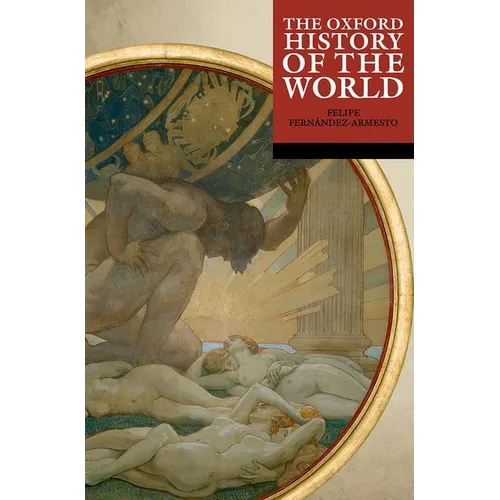The Oxford History of the World - Paperback