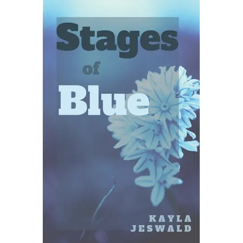 Stages of Blue - Paperback