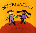 My Friend and I - Paperback