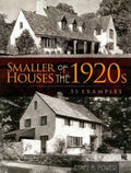 Smaller Houses of the 1920s: 55 Examples - Paperback