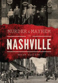 Murder & Mayhem in Nashville - Paperback