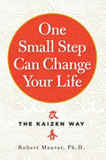 One Small Step Can Change Your Life: The Kaizen Way - Paperback