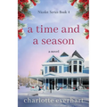 A Time and a Season - Paperback