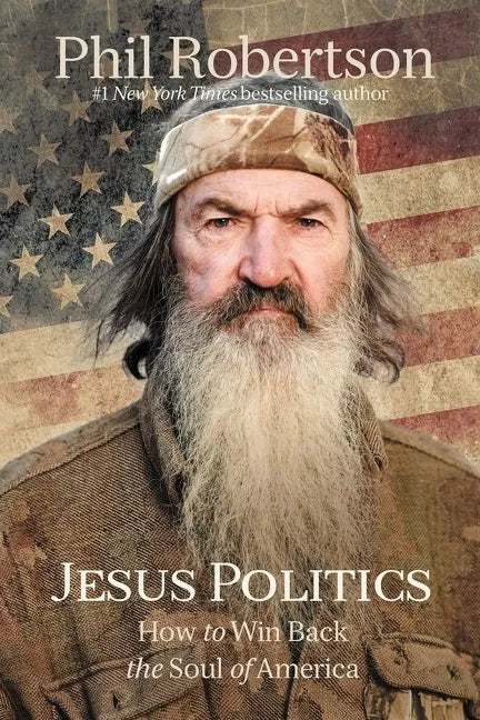 Jesus Politics: How to Win Back the Soul of America - Hardcover
