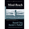 Mind-Reach: Scientists Look at Psychic Abilities - Paperback