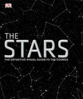 The Stars: The Definitive Visual Guide to the Cosmos - Hardcover