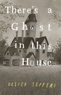 There's a Ghost in This House - Hardcover