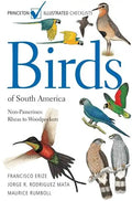 Birds of South America: Non-Passerines: Rheas to Woodpeckers - Paperback