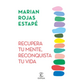 Recupera Tu Mente, Reconquista Tu Vida / Recover Your Mind, Reconquer Your Life - Paperback