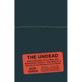 The Undead: Organ Harvesting, the Ice-Water Test, Beating-Heart Cadavers--How Medicine Is Blurring the Line Between Life and Death - Paperback
