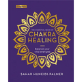 The Essential Book of Chakra Healing: Balance Your Vital Energies - Hardcover